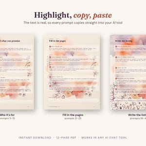 K&ouml;nnte beinhalten: Drei Seiten eines digitalen PDF-Leitfadens mit einem Aquarellhintergrund in Pfirsich-, Rosa- und Violettt&ouml;nen. Die Seiten enthalten schwarzen Text, florale Strichzeichnungen und nummerierte Prompts. Die Kopfzeile lautet Highlight, copy, paste, und die Fu&szlig;zeile lautet Instant download, 12-page PDF, works in any AI chat tool.