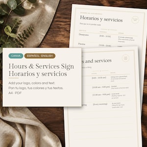 May include: A set of printable A4 PDF templates for an hours and services sign, featuring bilingual text in English and Spanish. The documents include sections for scheduling and amenities, presented on a light beige background with dark text.
