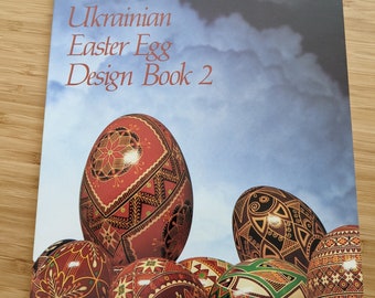 Ukrainian Design Book - 24 Ukrainian Egg Patterns - How to Make Pysanky