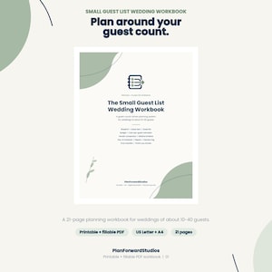 May include: A 21-page wedding planning workbook titled The Small Guest List Wedding Workbook. The cover features a dark blue icon of a checklist, sage green abstract shapes, and text detailing sections like budget, guest list, and vendor comparison.