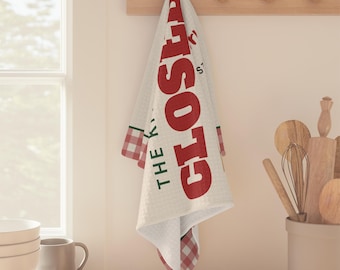 Funny Christmas Tea Towel, The Kitchen Is Closed Leftovers Are Self Serve, Holiday Host Gift, Hostess Gift, Kitchen Towel
