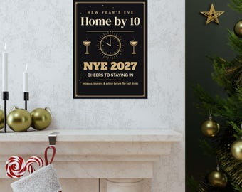Decoración de Nochevieja 2027, Póster de Nochevieja "En casa a las 10", ¡Brindemos por quedarnos en casa!, Letrero de Año Nuevo en negro y dorado, Lámina decorativa para pared "Homebody"