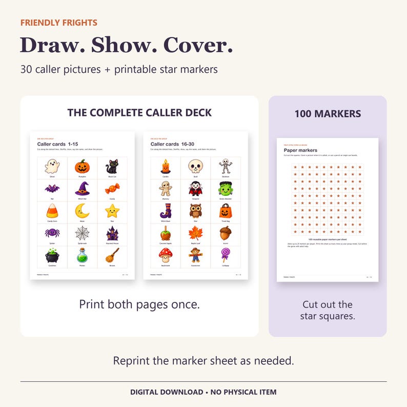 May include: A digital download titled Friendly Frights Draw. Show. Cover. featuring 30 caller pictures on two pages and a sheet of 100 printable star markers. The cards display colorful Halloween-themed illustrations like ghosts, pumpkins, and cats.