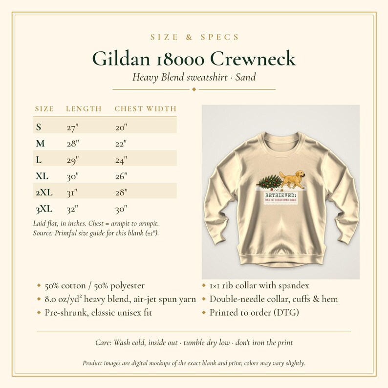 May include: A sand-colored Gildan 18000 crewneck sweatshirt featuring a graphic of a golden retriever carrying a Christmas tree. The image includes a size chart with measurements in inches for sizes S through 3XL, and lists product specifications.