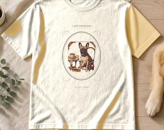 French Bulldog Shirt Café Frenchie, Vintage Frenchie Gift for Mom Dad, Belle Époque Tee
