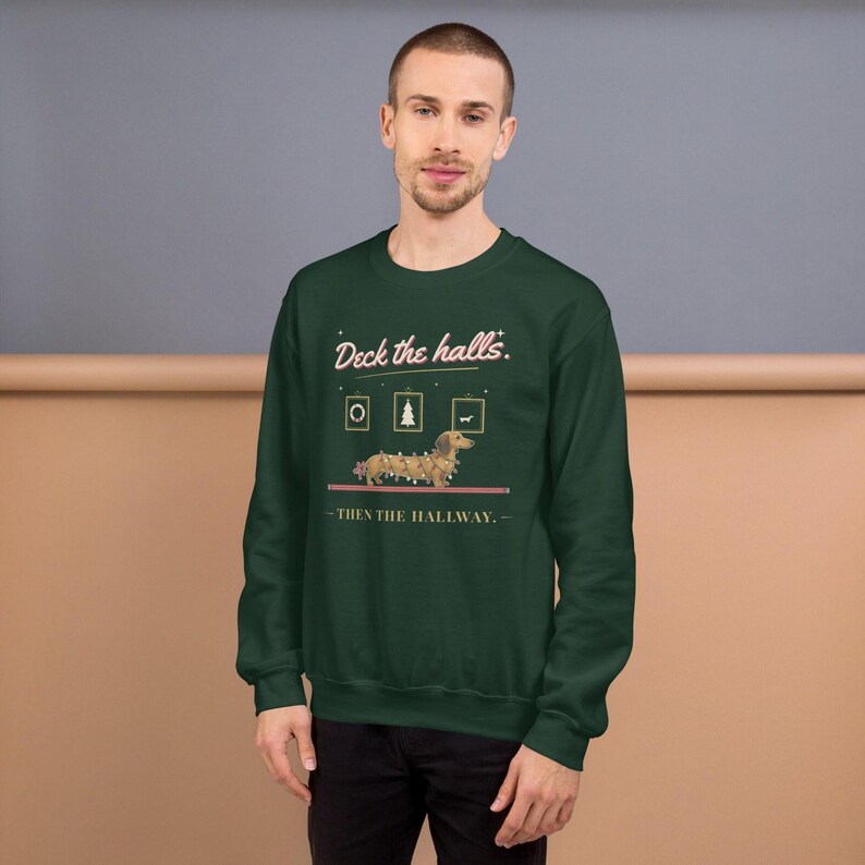 Dachshund Christmas Sweatshirt, Deck the Halls Then the Hallway Doxie Crewneck, Wiener Dog Holiday Gift for Dachshund Mom or Dad image 3