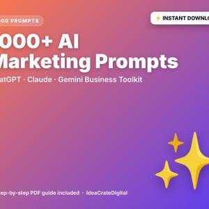 Könnte beinhalten: Eine digitale Grafik mit einem violett-orangen Farbverlaufshintergrund, die den Text 1,100 PROMPTS, 1000+ AI Marketing Prompts, ChatGPT, Claude, Gemini Business Toolkit und Step-by-step PDF guide included sowie drei gelbe Sternsymbole zeigt.