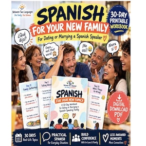 Può includere: Un quaderno di esercizi stampabile di 30 giorni intitolato Spanish For Your New Family, progettato per chi esce o sposa una persona di lingua spagnola. La copertina presenta testo colorato, illustrazioni di persone e fumetti con frasi come ¿Qué dijo?, ¡No así! e Ahora sí.