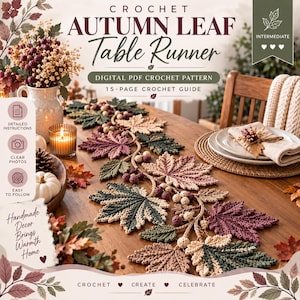 Può includere: Un modello di uncinetto in PDF digitale per un runner da tavola con foglie autunnali. La guida di 15 pagine contiene il testo CROCHET AUTUMN LEAF Table Runner, DIGITAL PDF CROCHET PATTERN, 15-PAGE CROCHET GUIDE, INTERMEDIATE e Handmade Decor Brings Warmth Home.