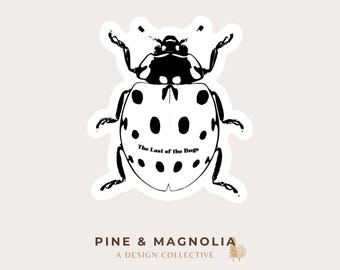 Last of the Bugs Sticker | Noah Kahan Inspired Ladybug Vinyl Sticker | Weatherproof Laptop, Water Bottle & Journal Decal