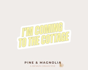 I'm Coming to the Cottage Sticker | 2 x 1.06 Die-Cut Vinyl Sticker | Heated Rivalry Sticker