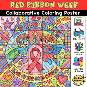 May include: A Red Ribbon Week collaborative coloring poster featuring two superheroes giving a high-five above a red awareness ribbon. The text reads Red Ribbon Week and Team Up For Good Choices. The design includes 25 sections for printing.