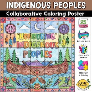 May include: A collaborative coloring poster titled "Honouring Indigenous Peoples" featuring a canoe, paddles, dreamcatchers, mountains, and trees. The grid-based design is divided into 25 sections for printing, coloring, and assembly, with icons illustrating the process.
