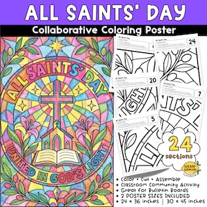 May include: A collaborative coloring poster titled All Saints' Day, featuring a stained-glass style design with a cross, church, open book, and lilies. The set includes 24 black and white sections for assembly, with finished poster sizes of 24 by 36 inches and 30 by 45 inches.