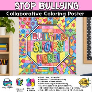 May include: A collaborative coloring poster featuring the text 'BULLYING STOPS HERE!' in a central octagon surrounded by geometric patterns of flowers, stars, and circles. The poster measures 30 x 30 inches or 37.5 x 37.5 inches when assembled.