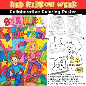 May include: A Red Ribbon Week collaborative coloring poster featuring the text BE A HERO, LIVE DRUG-FREE. The poster shows two cartoon characters in superhero costumes with capes, stars, and a ribbon. Includes 24 sections and assembly guides.