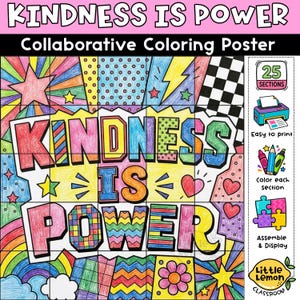 May include: A collaborative coloring poster featuring the text KINDNESS IS POWER in bold letters. The design includes colorful patterns like stars, hearts, rainbows, and checkered squares divided into 25 sections. A sidebar shows icons for printing, coloring, and assembly.