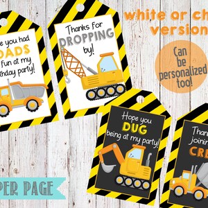 May include: Twelve construction-themed favour tags with yellow and black stripes. The tags feature different construction vehicles and sayings like "Hope you had loads of fun at my birthday party!" and "Thanks for joining the crew!"