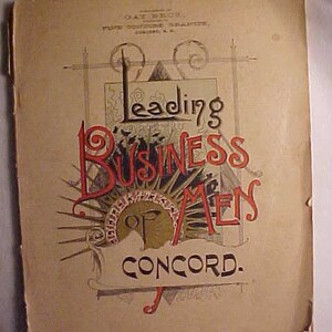 May include: A vintage, cream-colored booklet with a decorative design featuring a sunburst and the text "Leading Business Men of Concord."