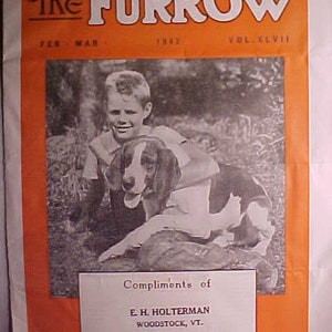 February March 1942 The Furrow Magazine Compliments of E. H. Holterman Woodstock, VT. ,John Deere Publication, John Deere Tractor Magazine