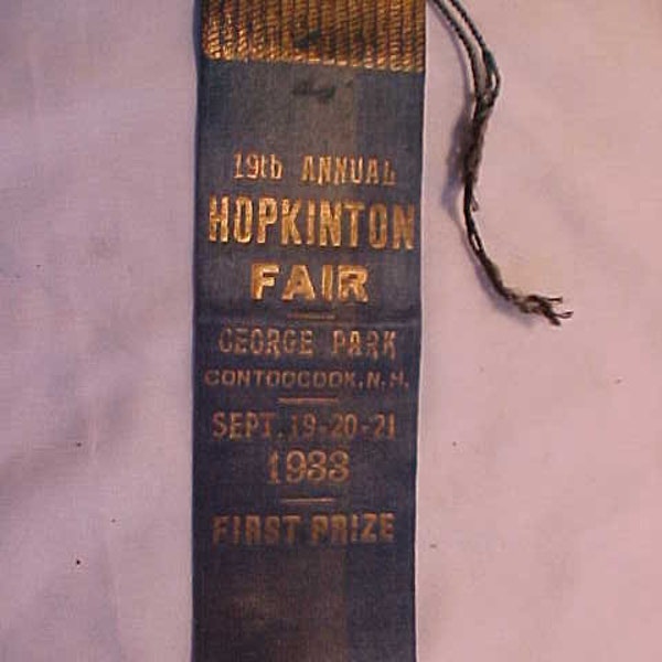 September 19-20-21, 1933 19th Annual Hopkinton Fair George Park Contoocook, N.H., First Prize Award Felt Ribbon Sommer Badge Newark N.J.