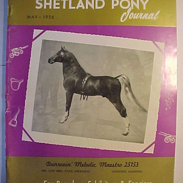 May 1956 American Shetland Pony Journal Magazine , Vintage Horse Pony Magazine, has 99 pages of ads and articles