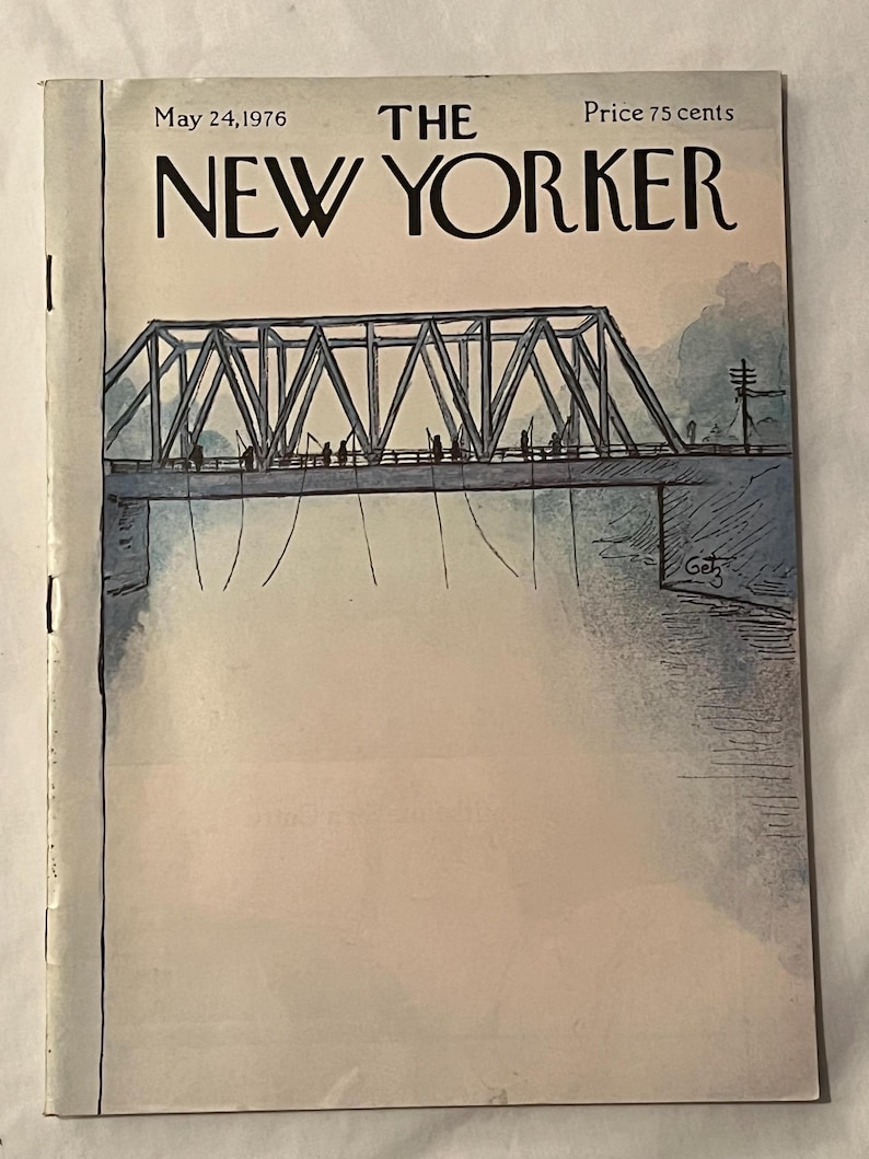 May include: The New Yorker magazine cover from May 24, 1976, featuring a bridge illustration. The cover art depicts a blue and gray bridge with people fishing, set against a light blue and white background. The magazine title is in bold black letters.