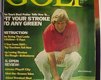 June 1979 GOLF World's Largest Golf Magazine, with Ben Crenshaw on the cover , Country Club Decor, Golf Clubs, Birthday Gift Idea