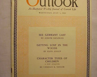July 5, 1922 The Outlook Magazine An Illustrated Weekly Journal of Current Life with 33 plus pages of ads and articles