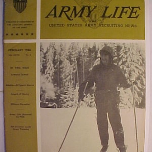 May include: A vintage magazine cover featuring a skier in a snowy forest. The cover is yellow with the title "ARMY LIFE" and the text "UNITED STATES ARMY RECRUITING NEWS". The magazine is dated February 1965.