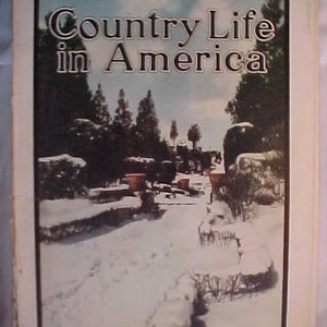 December 15, 1911 Country Life in America Magazine with Cover Art by Nancy Ford Cones has 56 pages of ads and articles, Country House Decor