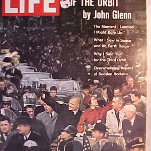 March 9, 1962 LIFE Magazine with John Glenn Space Travel on the Cover has 104 pages of ads and articles, Birthday Gift Idea No.5