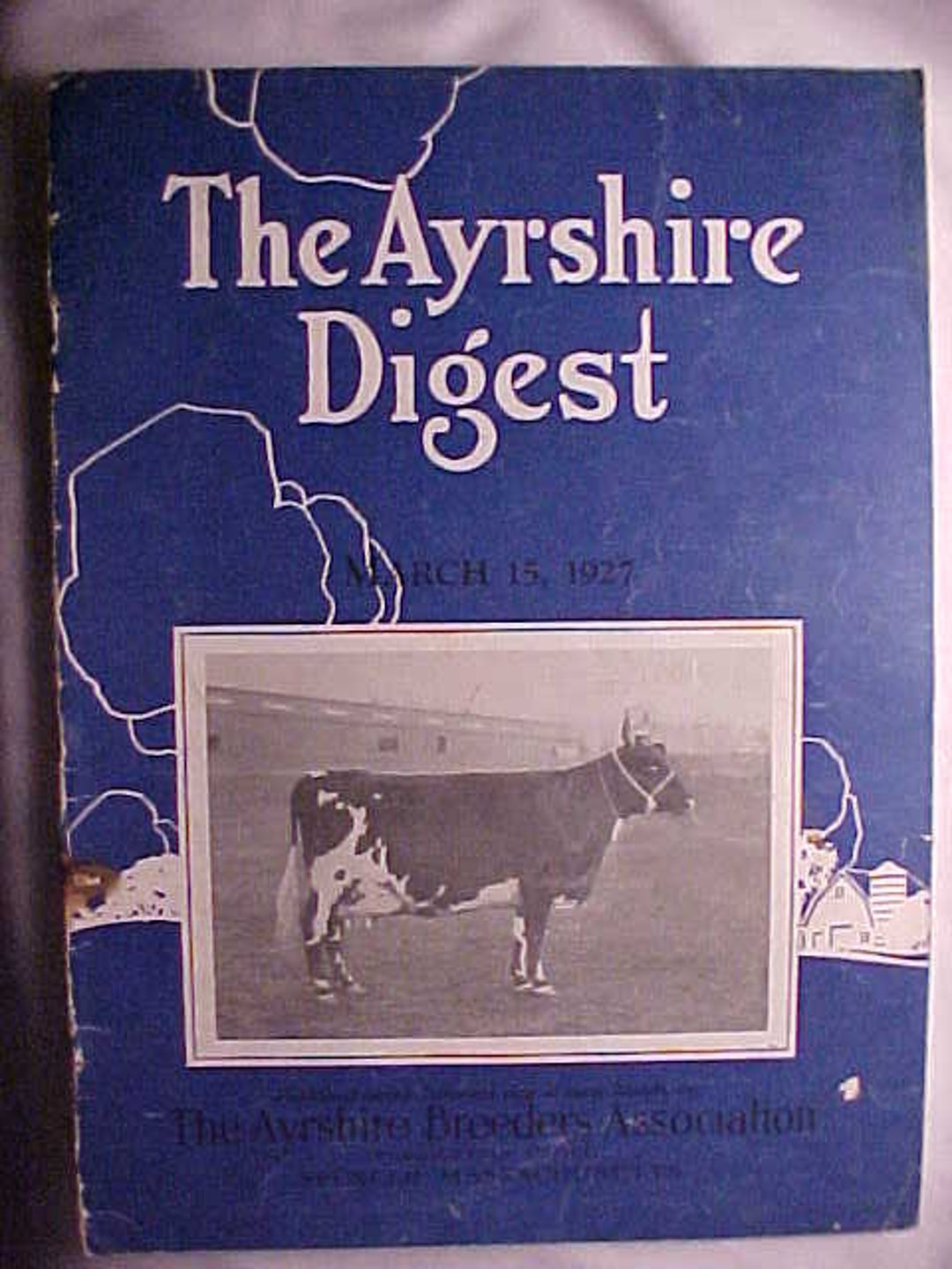 March 15, 1927 the Ayrshire Digest Magazine the Ayrshire Breeders
