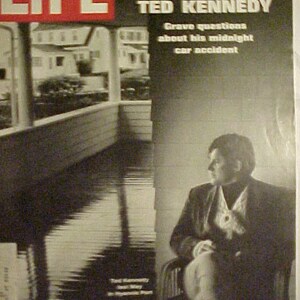 May include: A vintage LIFE magazine cover featuring the headline "THE FATEFUL TURN FOR TED KENNEDY." The cover includes a photograph of a man and text about a car accident. The magazine's logo is in a red box.