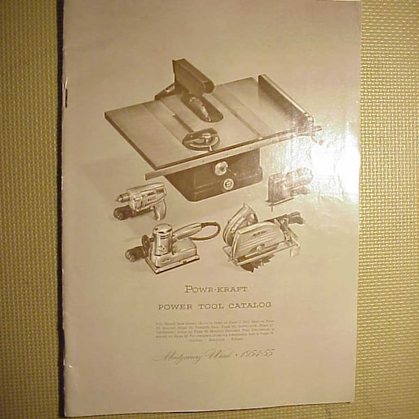 1954-55 Montgomery Ward Powr Kraft Power Tool and Welding Catalog, Vintage Shopsmith Catalog
