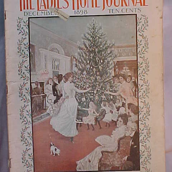 December 1898 The Ladies Home Journal Magazine has 48 pages of ads and articles, Victorian House Decor, Antique Magazine for Women Christmas