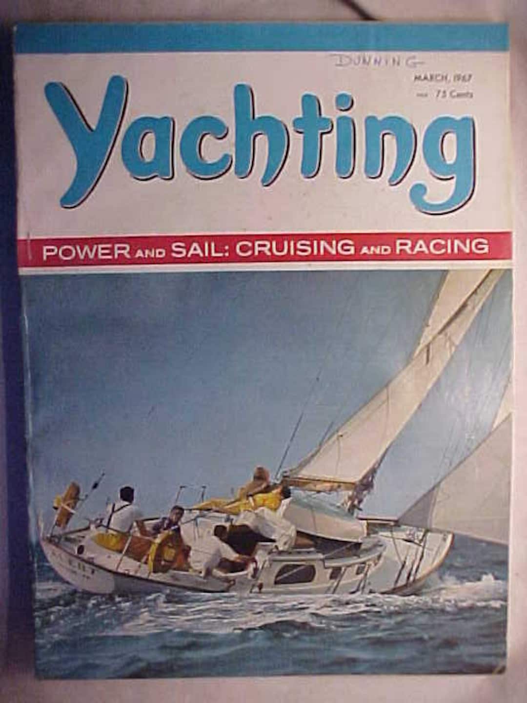 March 1967 Yachting Sail and Power Boating Magazine With Cover Art by