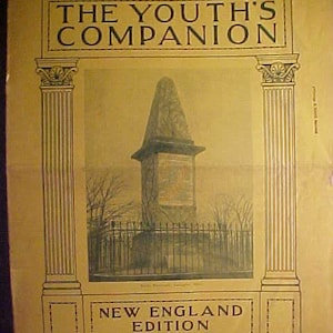 May include: A vintage magazine cover for The Youth's Companion, a New England edition. The cover features a black and white illustration of a tall, pointed structure with a fence in front of it. The text "THE YOUTH'S COMPANION" is printed in black at the top of the cover, and "NEW ENGLAND EDITION" is printed in black at the bottom of the cover.