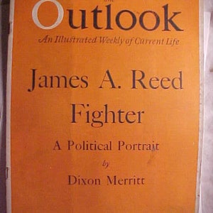 March 21, 1928 The Outlook Magazine An Illustrated Weekly Journal of Current life 40 pages of ads & articles, James A. Reed Fighter Cover