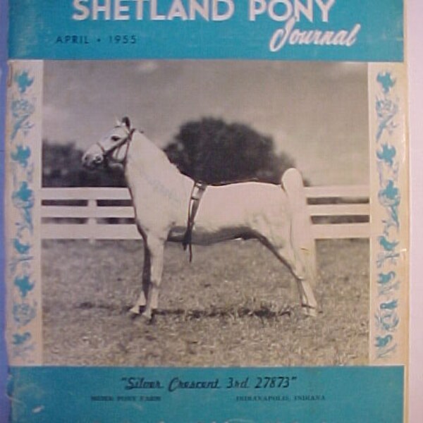 April 1955 American Shetland Pony Journal Magazine , Vintage Horse Pony Magazine, has 75 pages of ads and articles