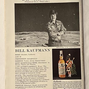 May include: Vintage magazine advertisement for Dewar's Scotch whisky. The ad features a portrait of Bill Kaufmann, an astrophysicist, and a bottle of Dewar's White Label Scotch. Text includes the Dewar's Profiles logo and the tagline "Dewar's never varies."
