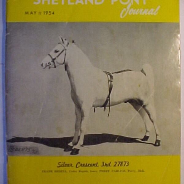 May 1954 American Shetland Pony Journal Magazine , Vintage Horse Pony Magazine, has 71 pages of ads and articles