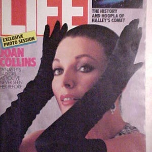 October 1985 LIFE Magazine with Joan Collins on the Cover by Reid Miles has 182 pages of ads and articles, Birthday Gift Idea