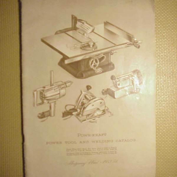 1953-54 Montgomery Ward Powr Kraft Power Tool and Welding Catalog, Vintage Shopsmith Catalog