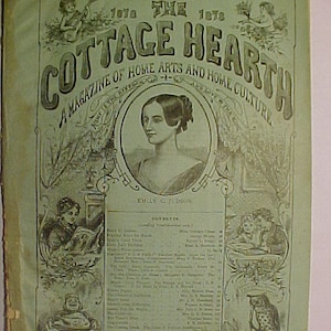 May include: A vintage magazine cover from March 1870, featuring the title "The Cottage Hearth: A Magazine of Home Arts and Home Culture." The cover features a portrait of Emily C. Judson, with text listing contributors and a table of contents.