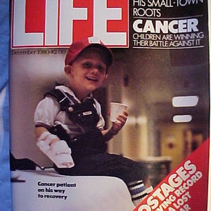 December 1980 LIFE Magazine with Child Cancer Patient on the Cover by Tom Tracy has 206 pages of ads and articles, Birthday Gift Idea