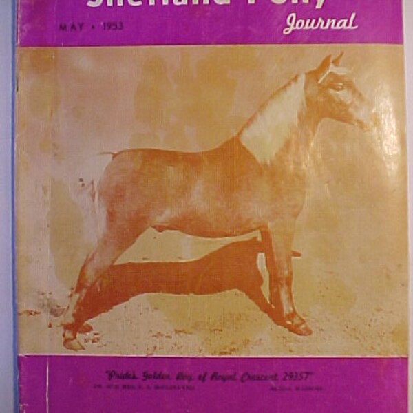 May 1953 American Shetland Pony Journal Magazine , Vintage Horse Pony Magazine, has 39 pages of ads and articles