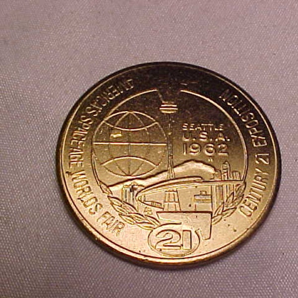 1962 Century 21 Exposition America's Space Age Worlds Fair Seattle, Washington One Dollar Coin Token, Brass Advertising Token