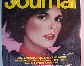 August 1978 The Ladies Home Journal Magazine with Ali MacGraw on the cover, has 142 pages of ads and articles, Birthday Gift Idea