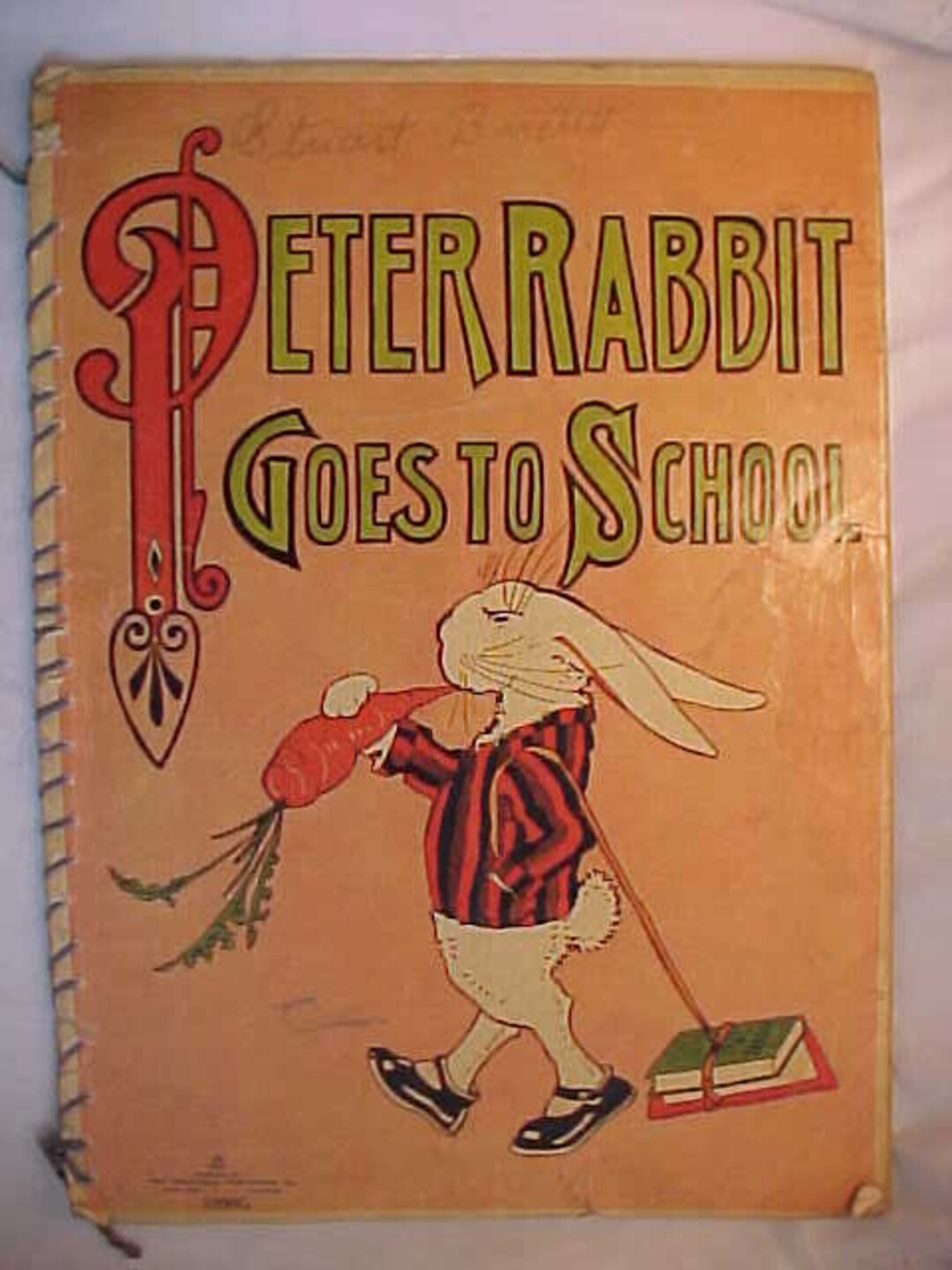1917 Peter Rabbit Goes to School Published by the Saalfield Pub. Co ...